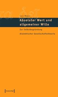 Absoluter Wert und allgemeiner Wille - Lars Meyer - E-Book
