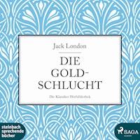Die Goldschlucht (Ungekürzt) - Jack  London - Hörbuch