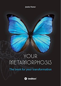 Your Metamorphosis - Jessica Turner - E-Book
