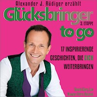 Glücksbringer to go – 3. Etappe - Alexander Rüdiger - Hörbuch