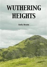 Wuthering Heights - Emily Bronte - E-Book