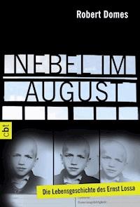 Nebel im August - Robert Domes - E-Book