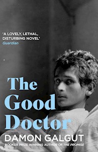 The Good Doctor - Damon Galgut - E-Book