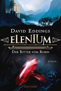 Elenium - Der Ritter vom Rubin - David Eddings - E-Book