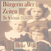 Bürgerin aller Zeiten - Heike Wolf - Hörbuch