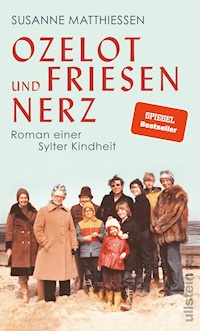 Ozelot und Friesennerz - Susanne Matthiessen - E-Book