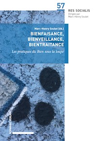Bienfaisance, bienveillance, bientraitance -  - E-Book