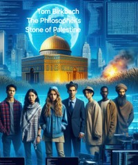 The Philosopher's Stone of Palestine - Tom Birkbach - E-Book