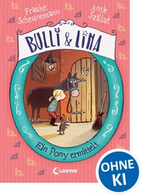 Bulli & Lina (Band 4) - Ein Pony ermittelt - Frauke Scheunemann - E-Book