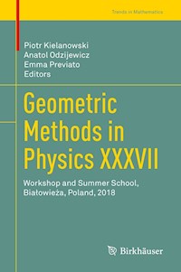Geometric Methods in Physics XXXVII -  - E-Book