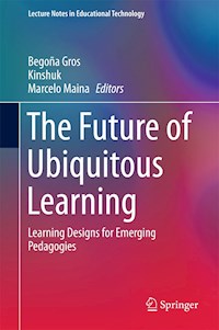 The Future of Ubiquitous Learning -  - E-Book