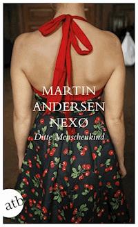 Ditte Menschenkind - Martin Andersen Nexø - E-Book