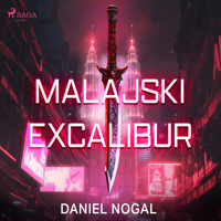 Malajski Excalibur - Daniel Nogal - Hörbuch