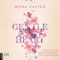 Gentle Heart - Scarlet Luck, Teil 3 (Ungekürzt) - Mona Kasten - Hörbuch