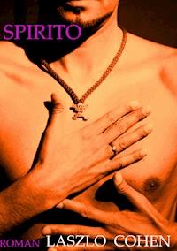 Spirito - Laszlo Cohen - E-Book