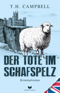 Der Tote im Schafspelz - T. H. Campbell - E-Book