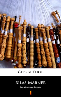 Silas Marner - George Eliot - E-Book