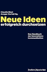 Neue Ideen erfolgreich durchsetzen -  - E-Book