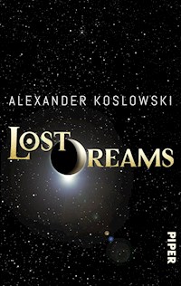 Lost Dreams - Alexander Koslowski - E-Book