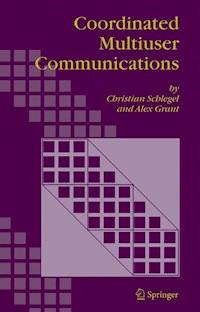 Coordinated Multiuser Communications - CHRISTIAN SCHLEGEL - E-Book