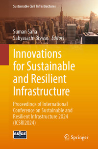 Innovations for Sustainable and Resilient Infrastructure -  - E-Book