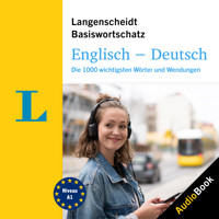 Langenscheidt Englisch-Deutsch Basiswortschatz - dnf Verlag Das Neue Fachbuch GmbH - Hörbuch