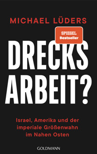 Drecksarbeit? - Michael Lüders - E-Book
