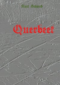 Querbeet - Kurt Schmid - E-Book