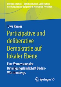 Partizipative und deliberative Demokratie auf lokaler Ebene - Uwe Remer - E-Book