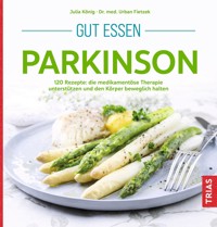 Gut essen Parkinson -  - E-Book
