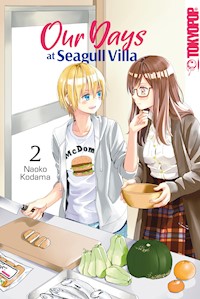 Our Days at Seagull Villa, Band 02 - Naoko Kodama - E-Book