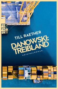 Danowski: Treibland - Till Raether - E-Book