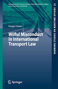 Wilful Misconduct in International Transport Law - Duygu Damar - E-Book