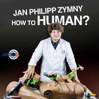 How to Human? - Jan Philipp Zymny - Hörbuch