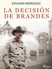 La decisión de Brandes - Eduard Márquez - E-Book