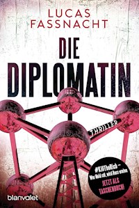Die Diplomatin - Lucas Fassnacht - E-Book