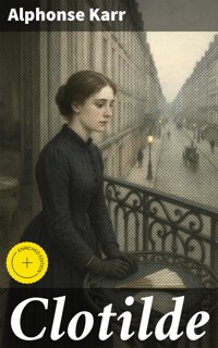 Clotilde - Alphonse Karr - E-Book