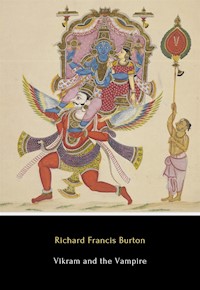 Vikram and the Vampire - Richard Francis Burton - E-Book