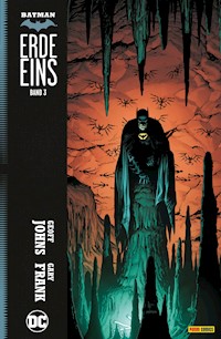 Batman: Erde Eins - Bd. 3 (von 3) - Geoff Johns - E-Book