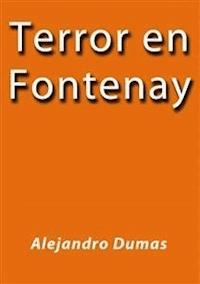 Terror en Fontenay - Alejandro Dumas - E-Book