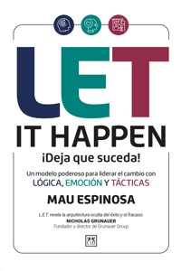 Let it happen ¡Deja que suceda! - Mau Espinosa - E-Book