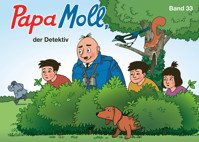 Papa Moll, der Detektiv - Jürg Lendenmann - E-Book