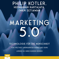 Marketing 5.0 - Technologie für die Menschheit (Ungekürzt) - Philip Kotler - Hörbuch