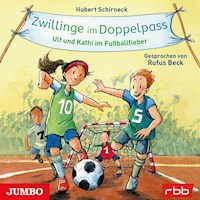 Zwillinge im Doppelpass. Ulf und Kathi im Fußballfieber - Hubert Schirneck - Hörbuch