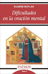 Dificultades en la oración mental - Eugene Boylan - E-Book