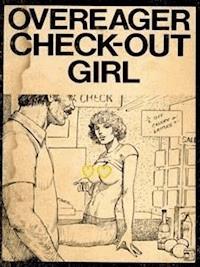 Overeager Check-Out Girl (Vintage Erotic Novel) - Anju Quewea - E-Book