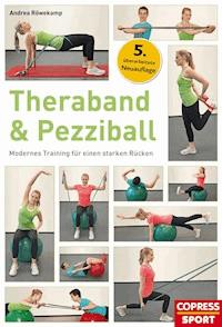 Theraband & Pezziball - Andrea Röwekamp - E-Book