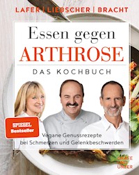 Essen gegen Arthrose - Johann Lafer - E-Book