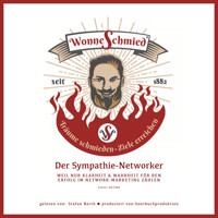 Der Sympathie-Networker - Siggi Heyne - Hörbuch