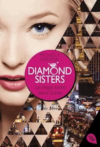 Diamond Sisters - Las Vegas kennt keine Sünde - Michelle Madow - E-Book
